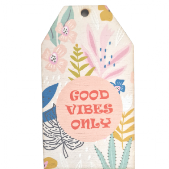 wooden elements - baptism - wedding - WOODEN LABEL ''GOOD VIBES ONLY'' IDEAS FOR EASTER
